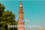 Detective Agency in Delhi, charges, fees, cost,