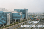 Detective Agency in Gurgaon